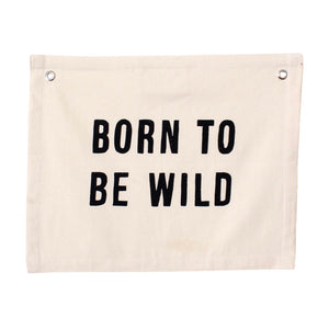 Canvas Banner BORN TO BE WILD
